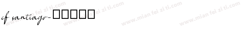 cf santiago字体转换